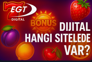 EGT Dijital Hangi Sitelerde Var?
